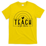 Teach With Love Heart T-Shirt