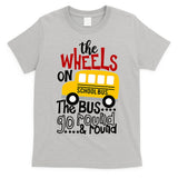 The Wheels On The School Bus Go Round And Round Back To School T-Shirt