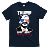 Trump Was Right About Everything Sunglasses USA T-Shirt