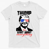 Trump Was Right About Everything Sunglasses USA T-Shirt