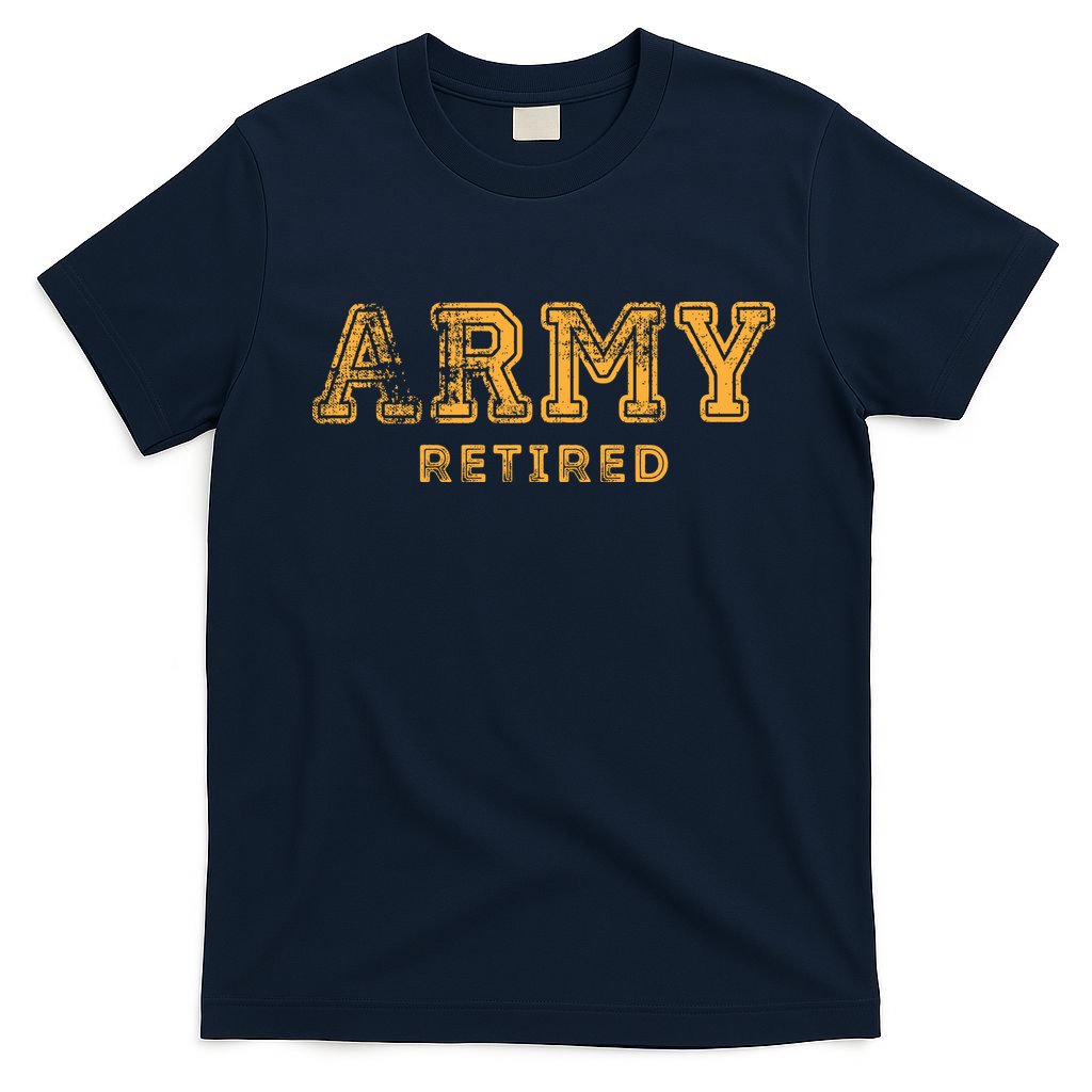 Army Retired Retirement Gift T-Shirt