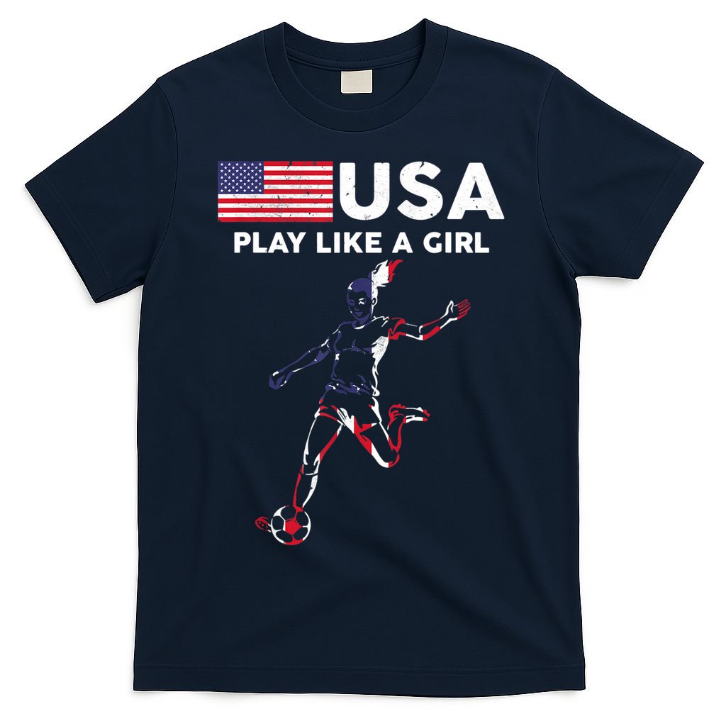 USA Play Like A Girl Soccer Football USA Flag TShirt T-Shirt
