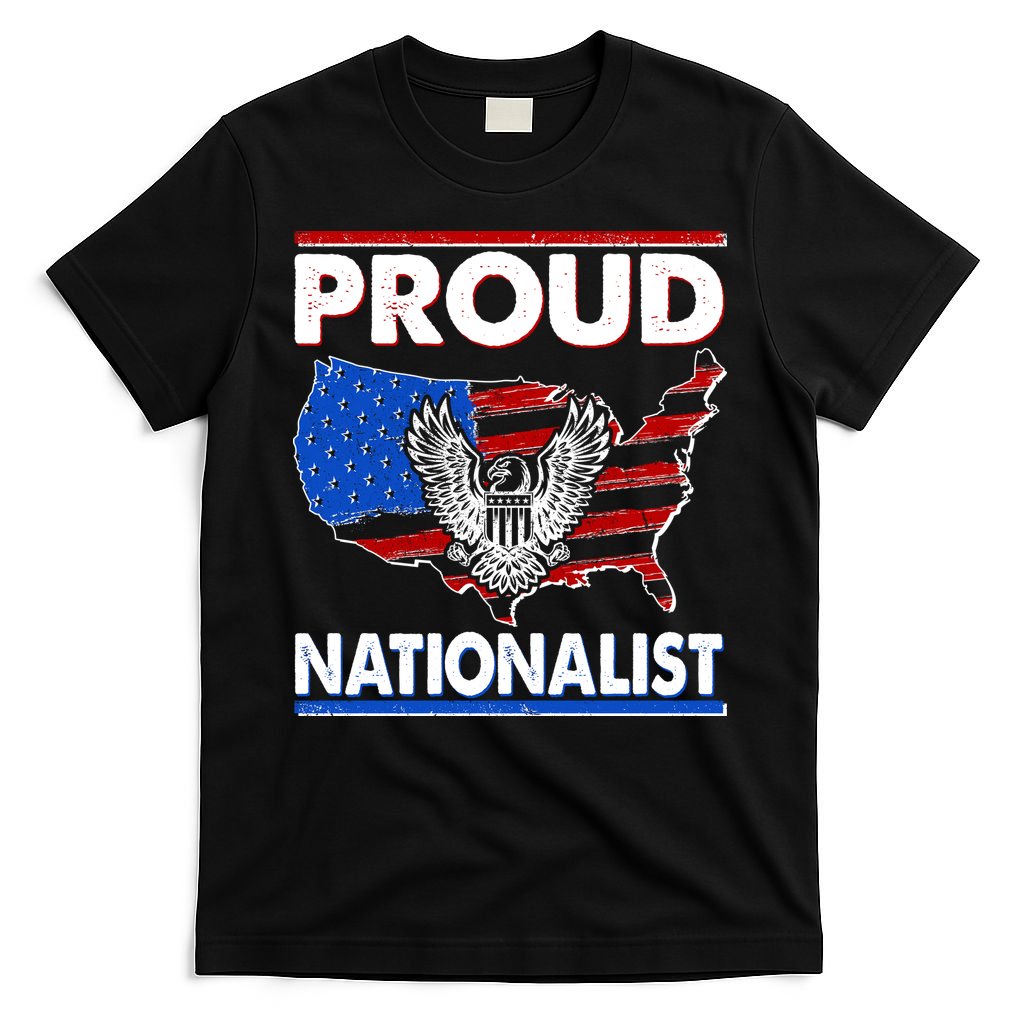 USA Proud Nationalist  T-Shirt