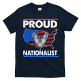 USA Proud Nationalist  T-Shirt