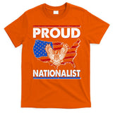 USA Proud Nationalist  T-Shirt
