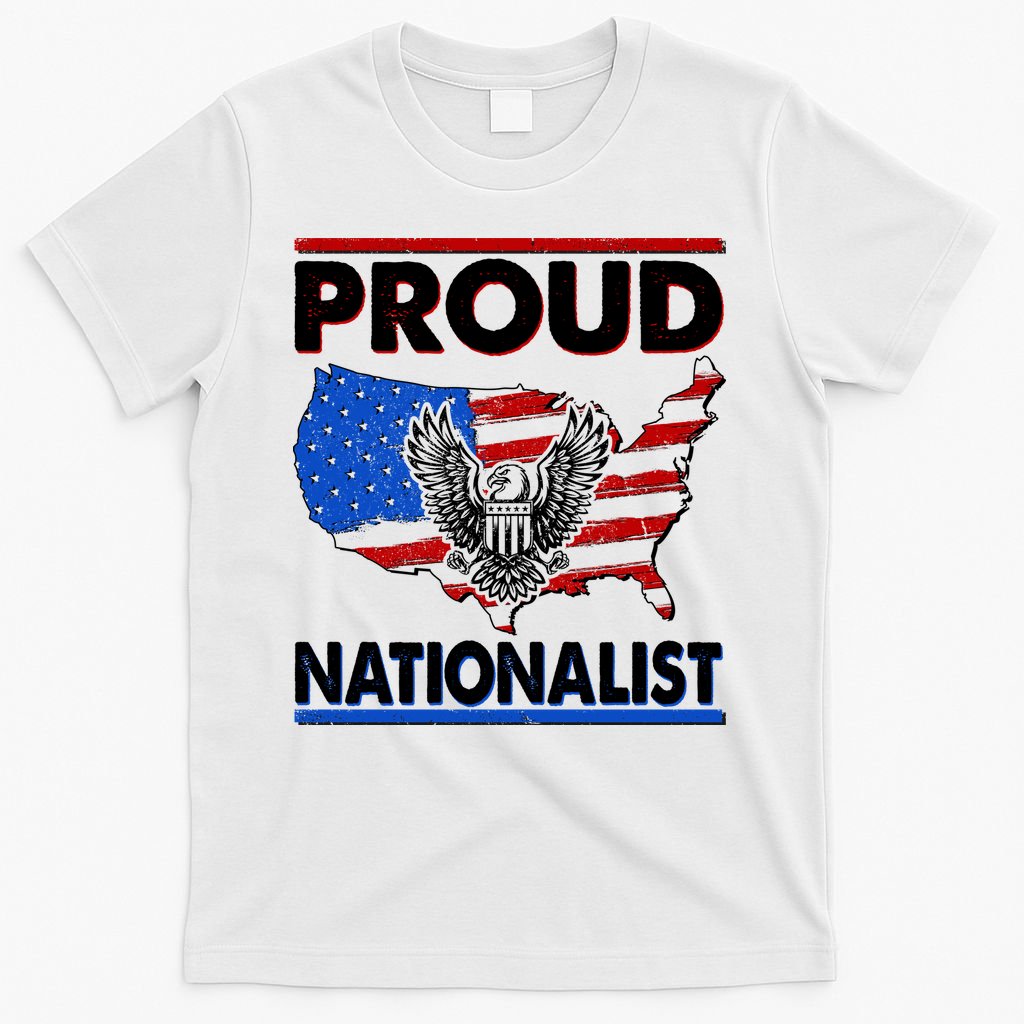 USA Proud Nationalist  T-Shirt