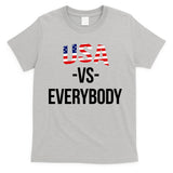 USA Vs Everybody T-Shirt