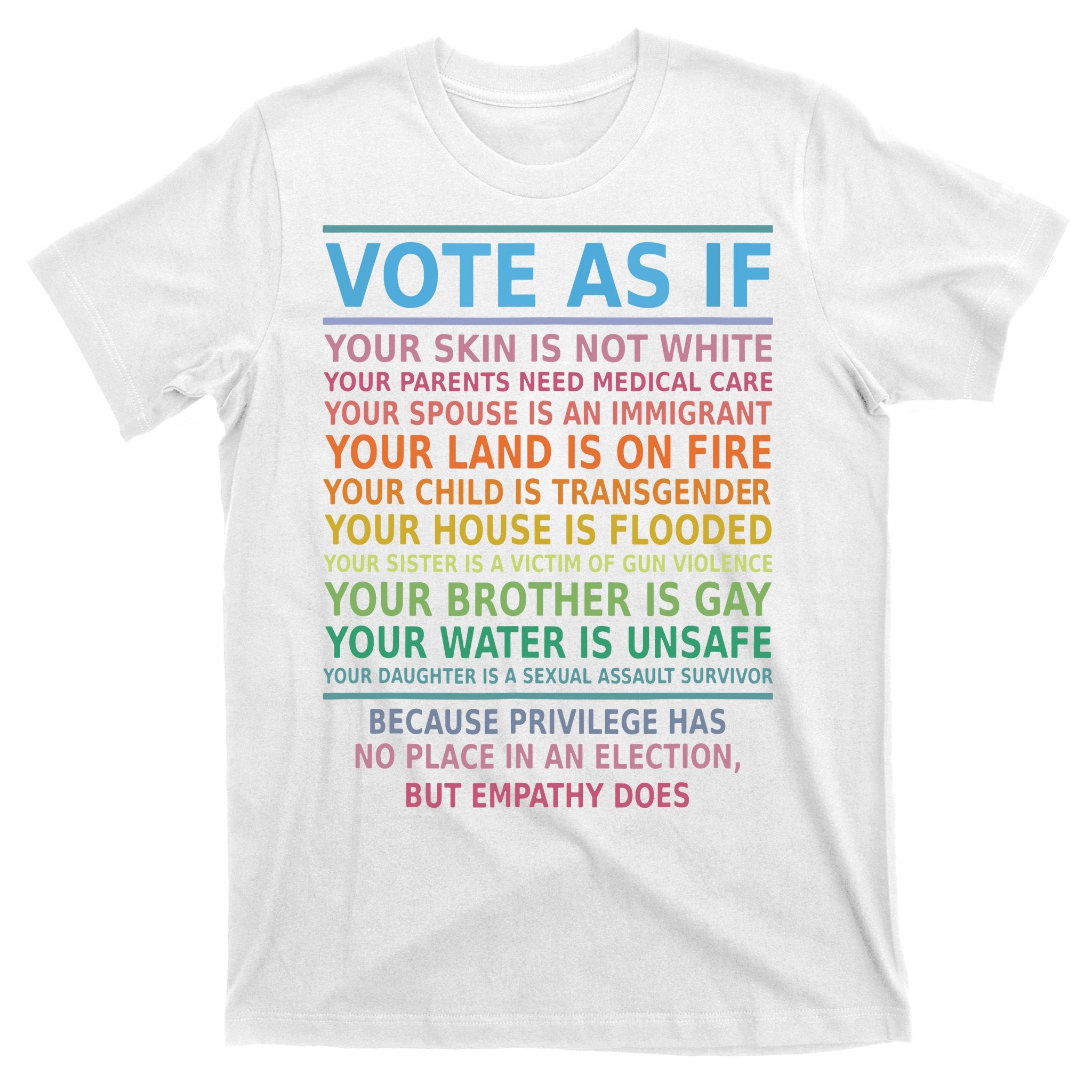 Vote As If Your Skin Is Not White Humans Rights T-Shirt