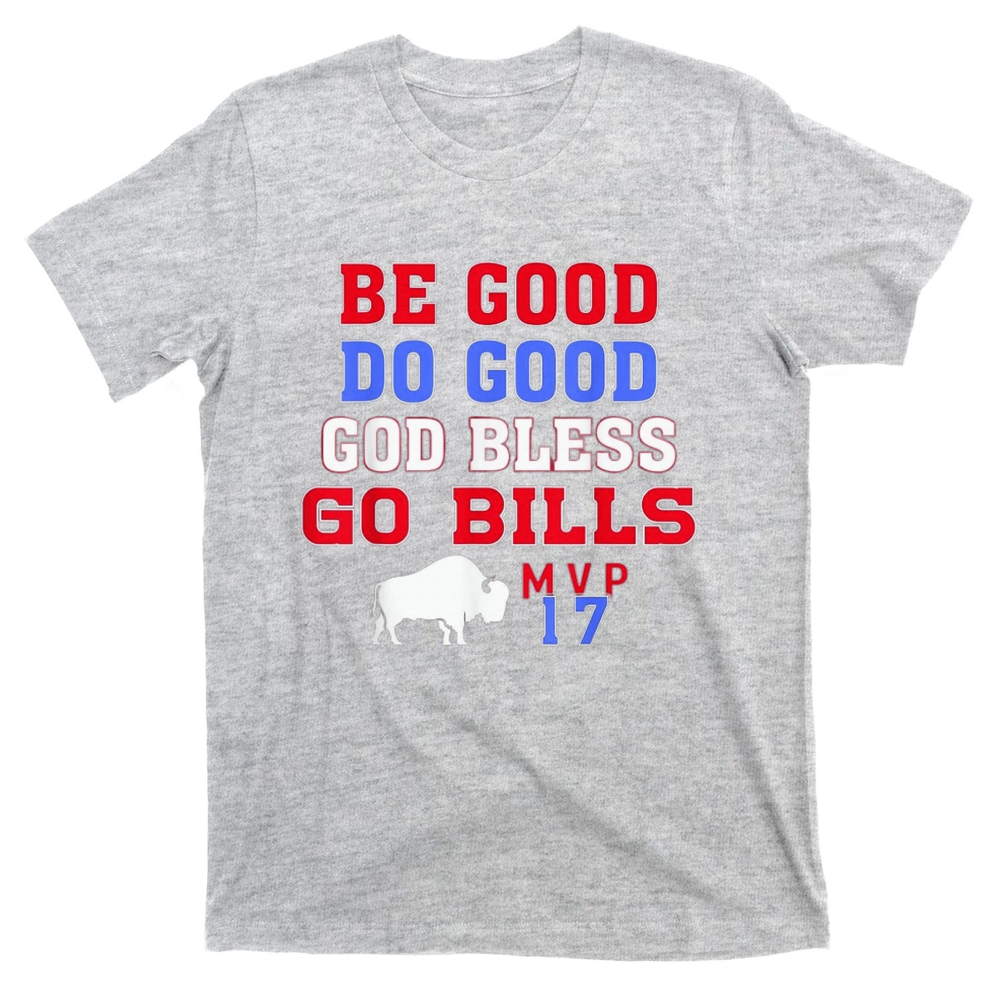 Vintage Be Good Do Good God Bless Go Bill T-Shirt