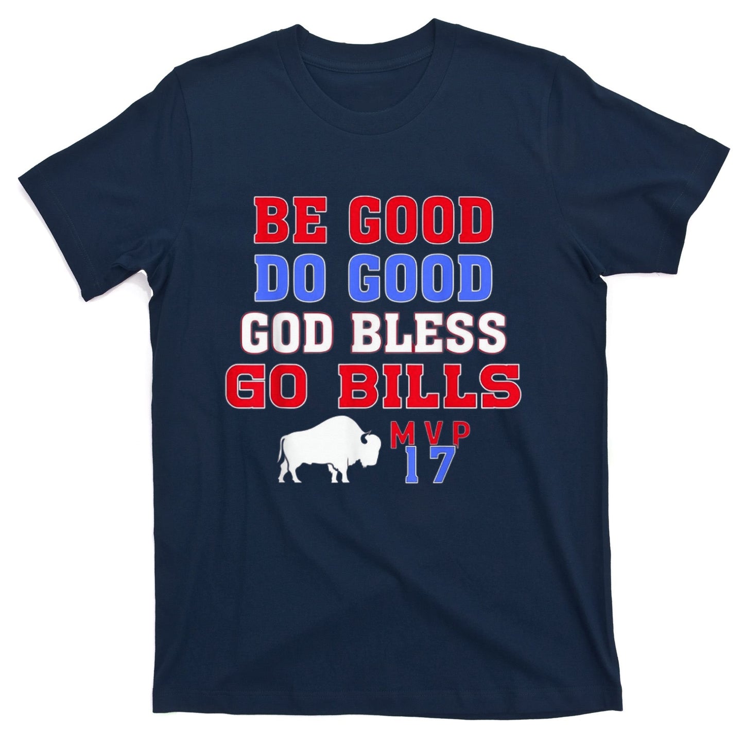 Vintage Be Good Do Good God Bless Go Bill T-Shirt