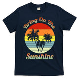 Vintage Bring On The Summer Sunshine Beach Gift T-Shirt