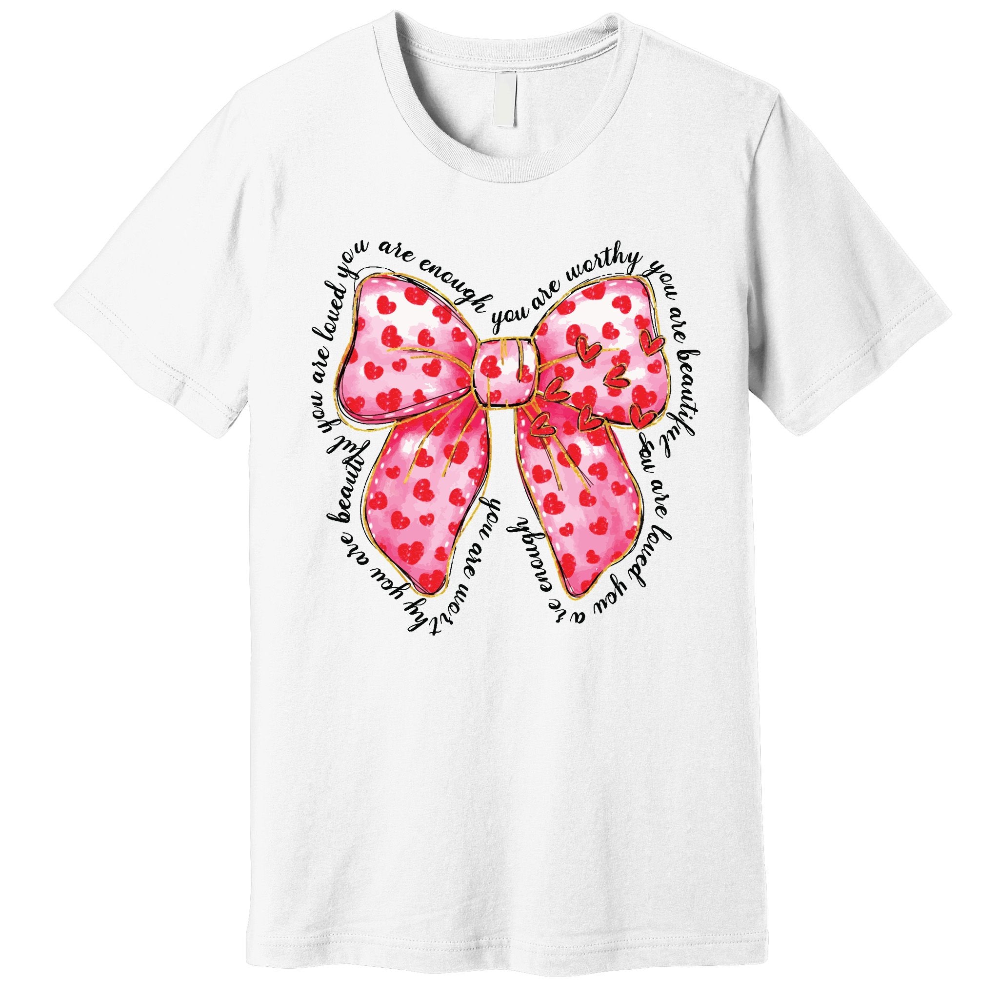 Valentine Coquette Bow You Are Loved Premium T-Shirt