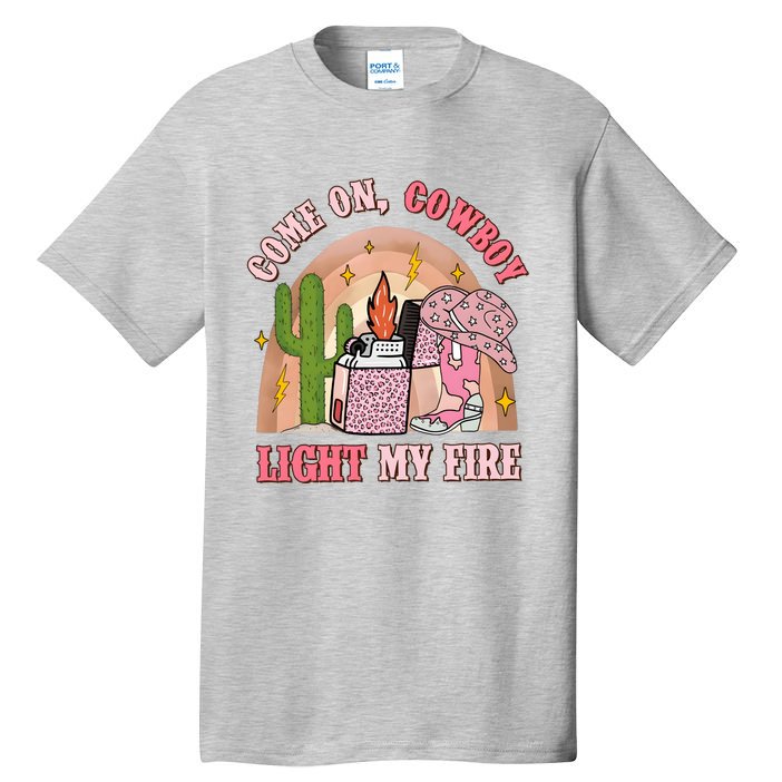 Valentines Come On Cowboy Light Western My Fire Tall T-Shirt