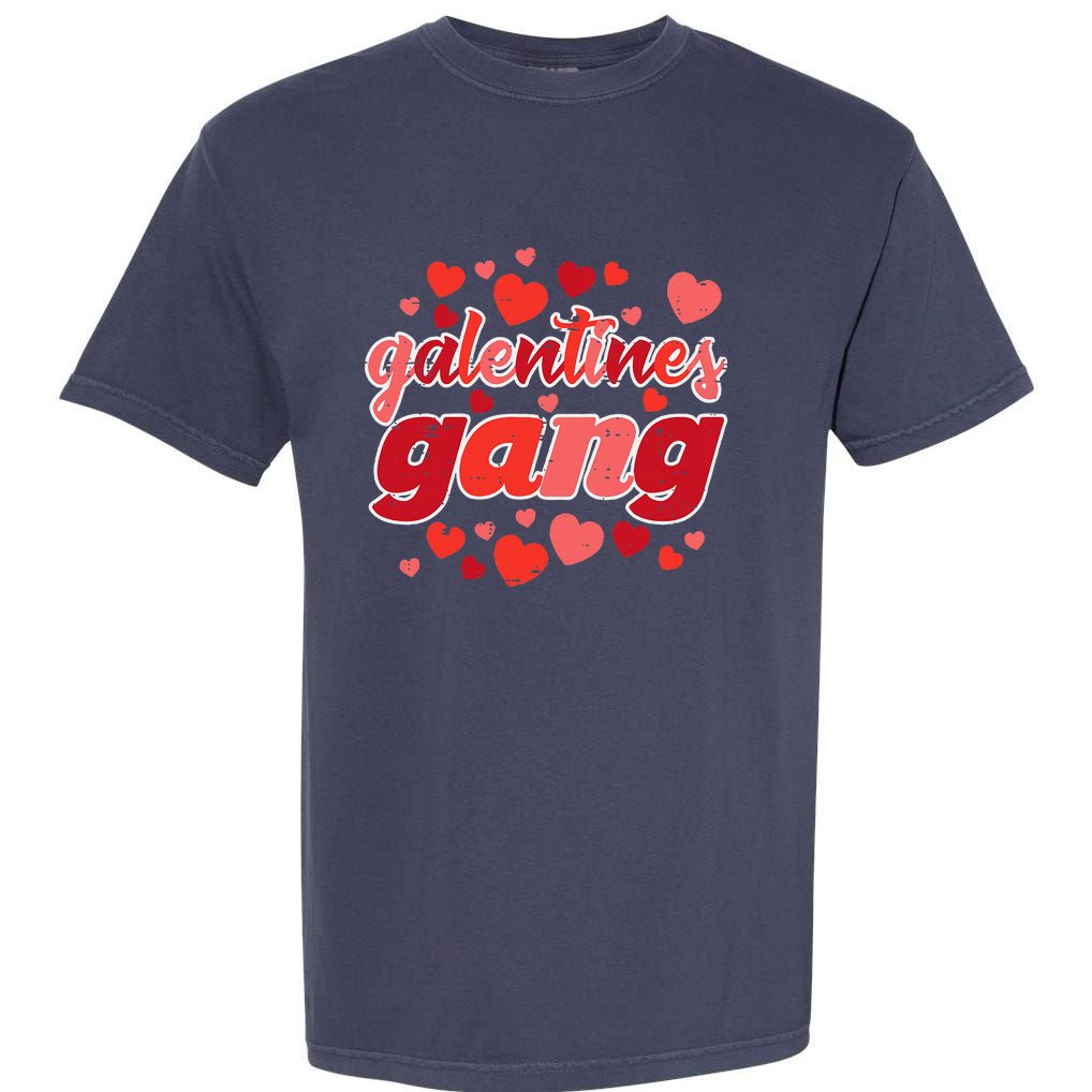 Valentines Day Galentines Gang Funny Valentine Garment-Dyed Heavyweight T-Shirt
