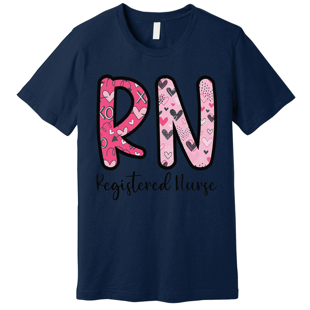 Valentines Day Nurse Cute Rn Medical Job Registered Nurse Premium T-Shirt