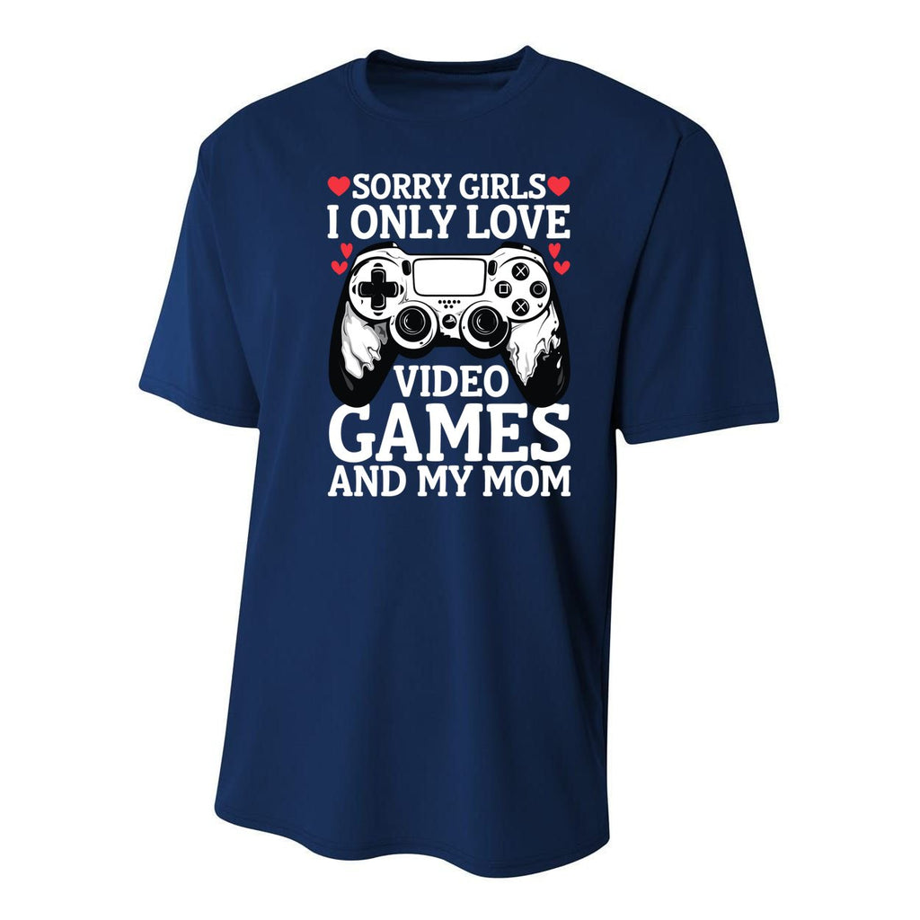 Valentine Day Sorry I Only Love Video Games And My Mom Gift Youth Performance Sprint T-Shirt