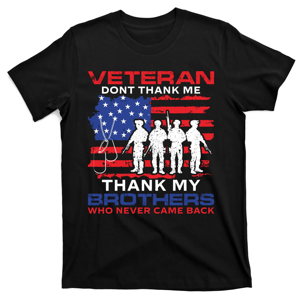 Veteran Don't Thank Me T-Shirt