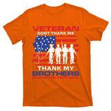 Veteran Don't Thank Me T-Shirt