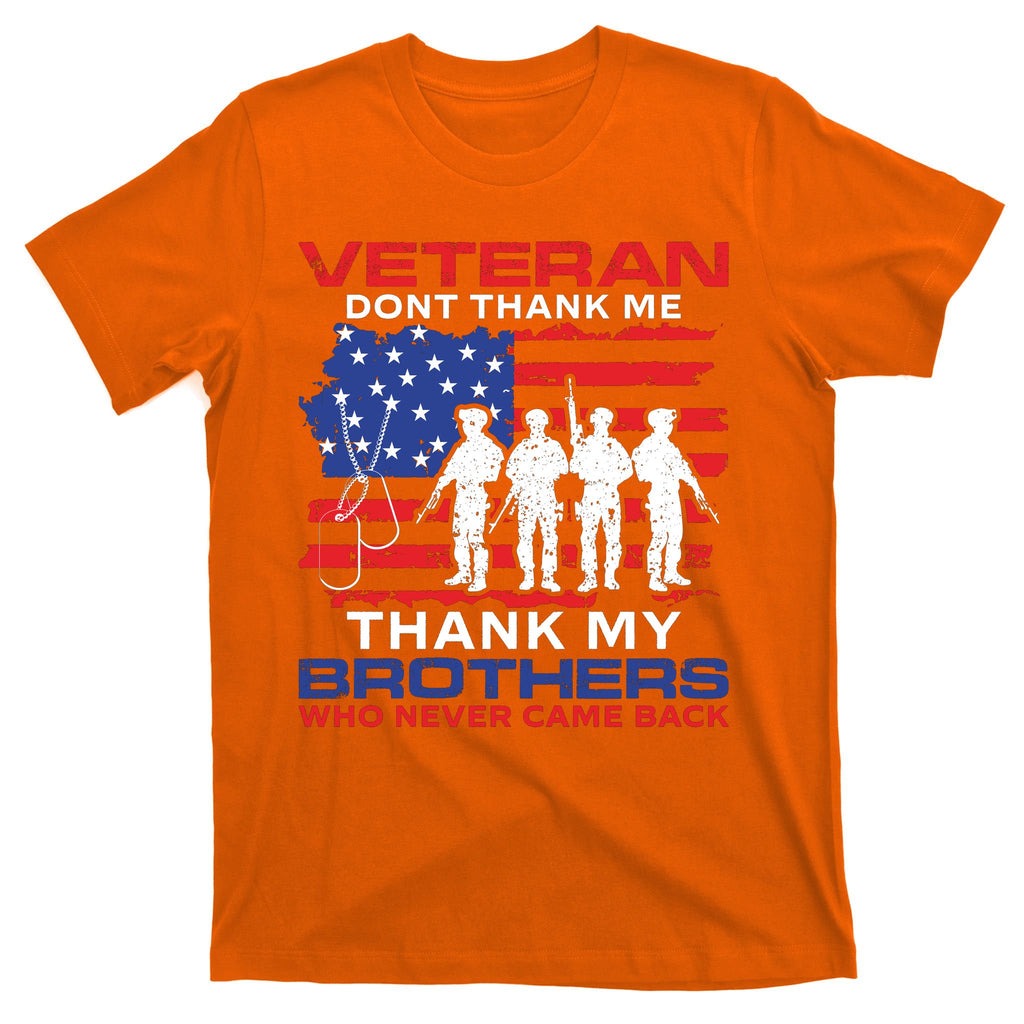 Veteran Don't Thank Me T-Shirt