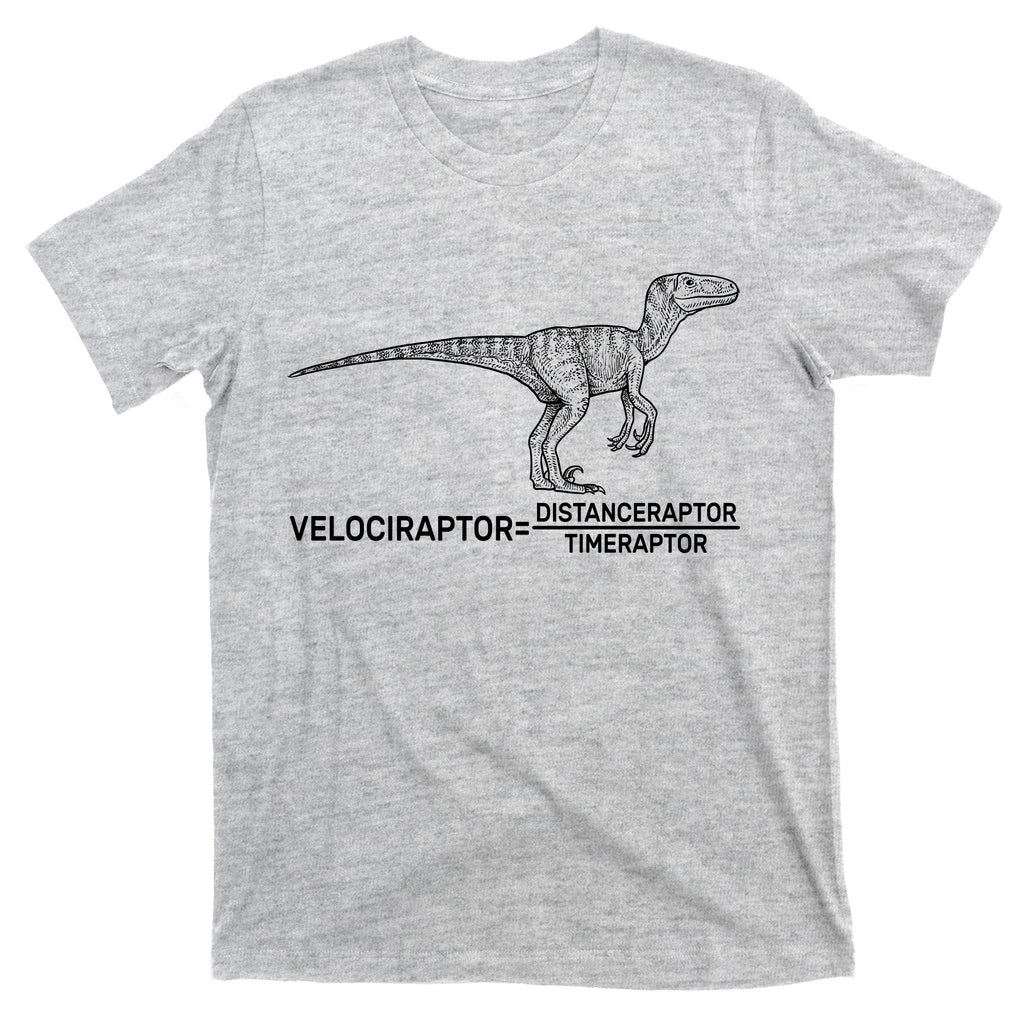 Velociraptor Equals Distanceraptor Timeraptor T-Shirt