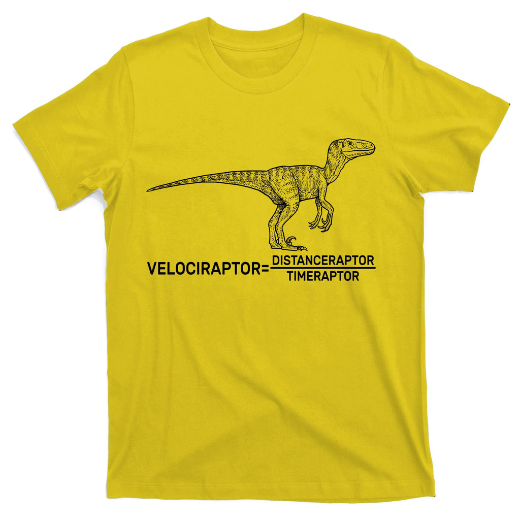 Velociraptor Equals Distanceraptor Timeraptor T-Shirt