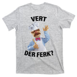 Vert Der Ferk Swedish Chef T-Shirt