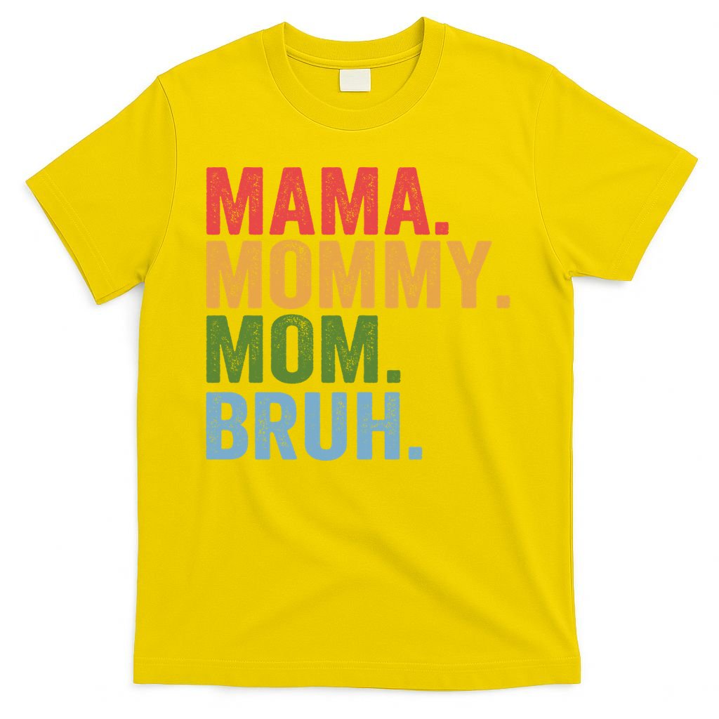 Vintage Funny Mother Mama Mommy Mom Bruh Mothers Day  T-Shirt