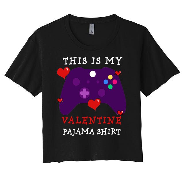 Video Games This Is My Valentine Pajama Women's Crop Top Tee