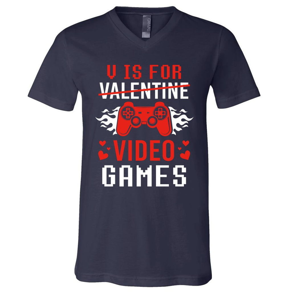 V Is For Video Games Lovers Funny Valentines Day V-Neck T-Shirt
