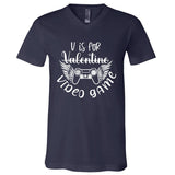 V Is For VALENTINE VIDEO GAME V-Neck T-Shirt