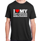 Valentine I Love My Hot Cougar Girlfriend Adult ChromaSoft Performance T-Shirt