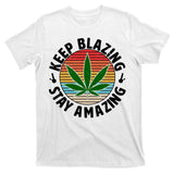 Vintage Keep Blazing Stay Amazing T-Shirt
