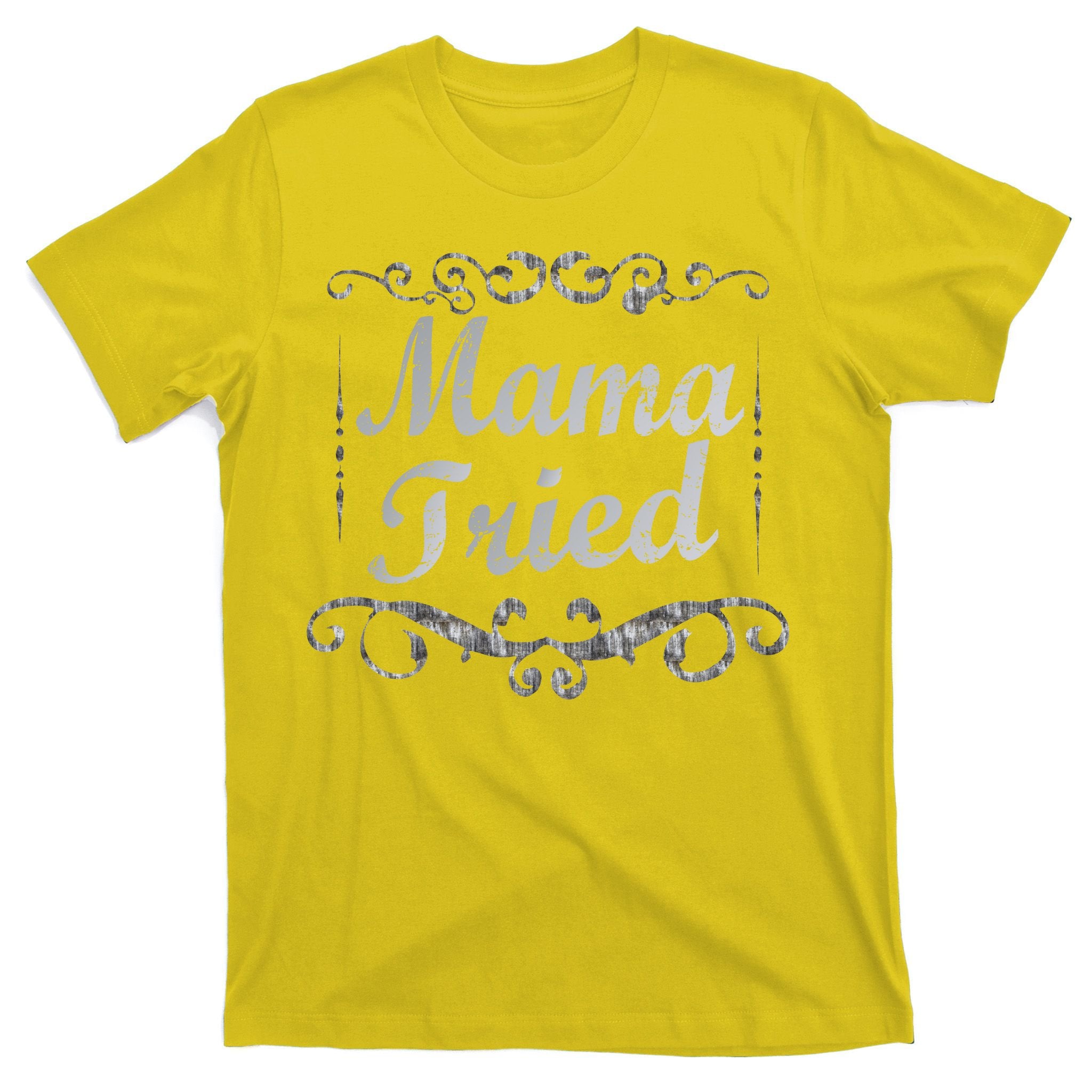 Vintage Mama Tried T-Shirt