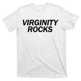 Virginity Rocks T-Shirt