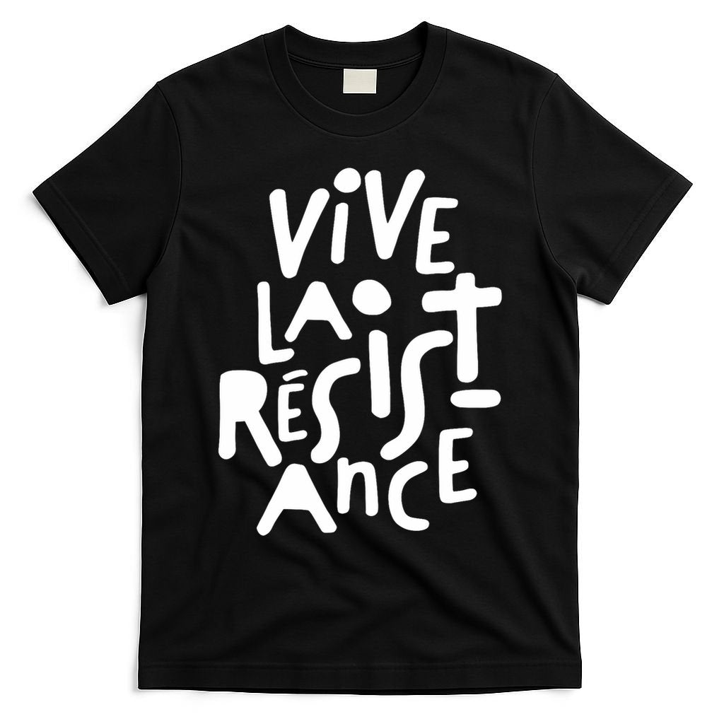Vive La Resistance, Freedom Resistance,feminist, Anti Trump. T-Shirt