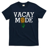 Vacay Mode summer vacation upside down pineapple swinger T-Shirt