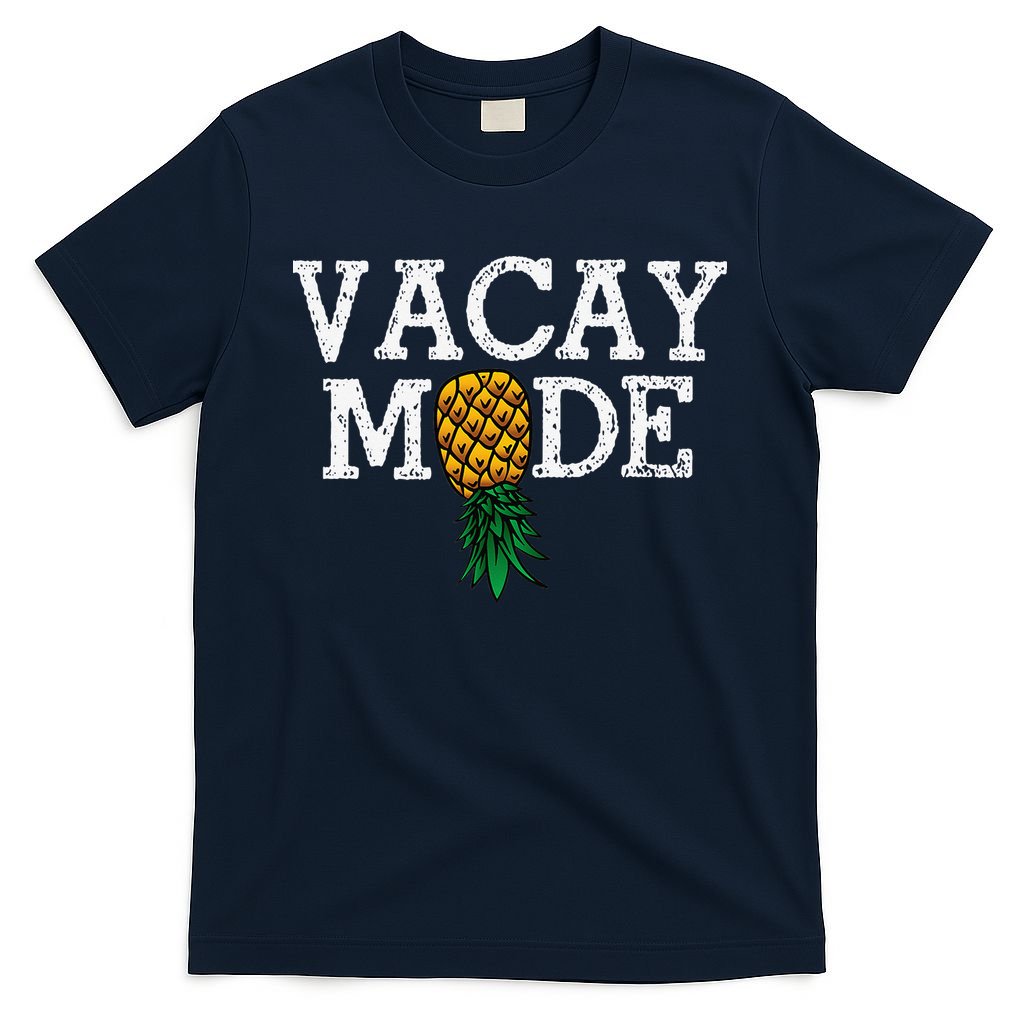 Vacay Mode summer vacation upside down pineapple swinger T-Shirt