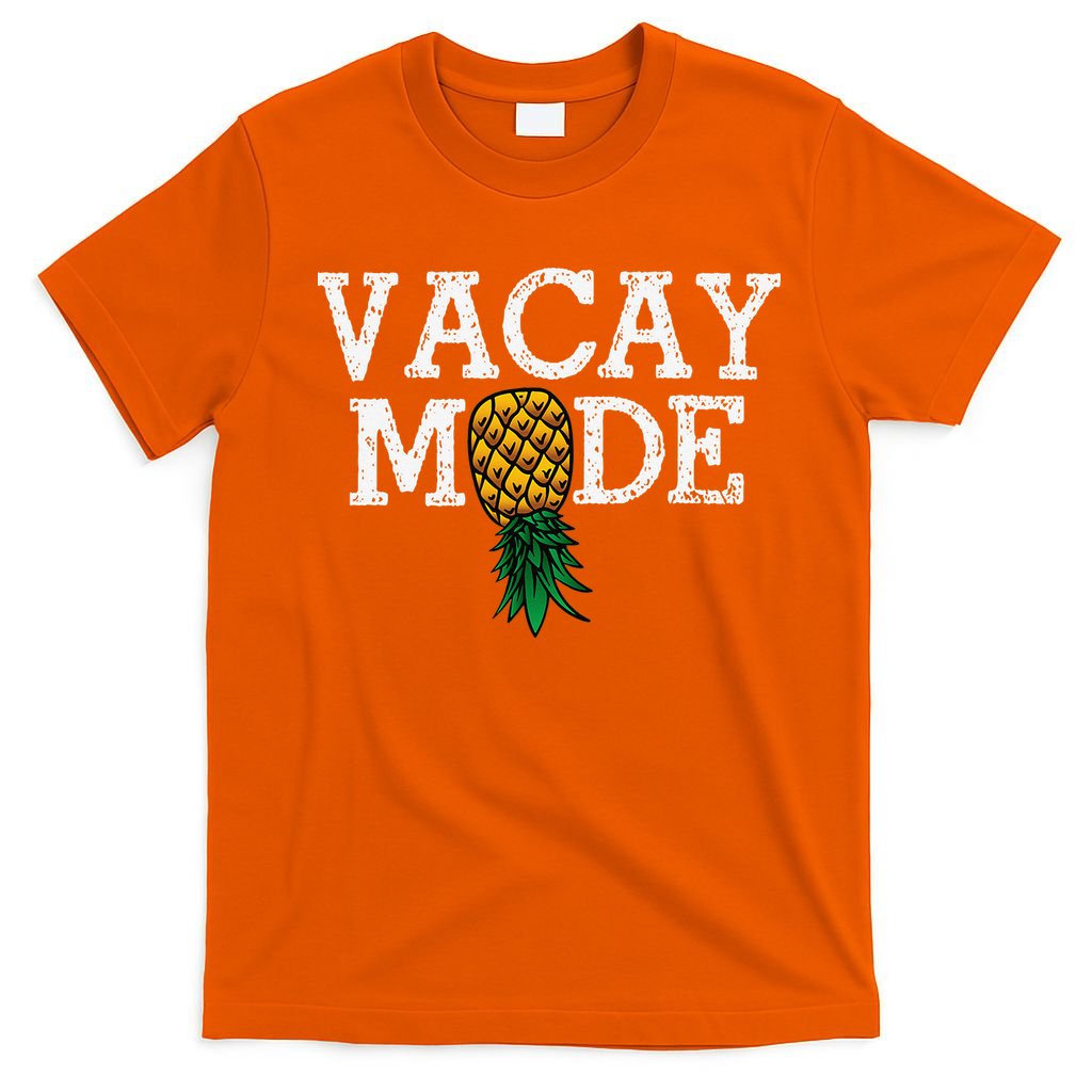 Vacay Mode summer vacation upside down pineapple swinger T-Shirt