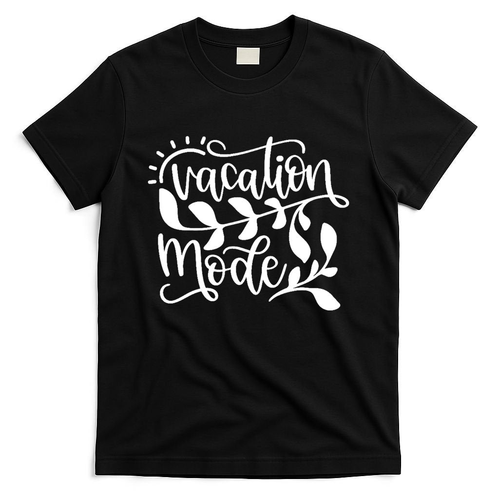 Vacation Mode Summer Break T-Shirt