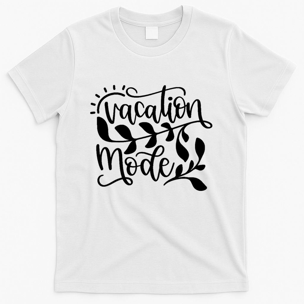 Vacation Mode Summer Break T-Shirt