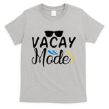 Vacay Mode Summer Vacation T-Shirt