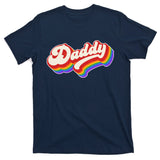 Vintage Retro Rainbow Daddy T-Shirt