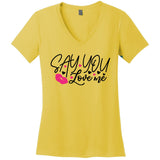 Valentine Say You Love Me Women's V-Neck T-Shirt