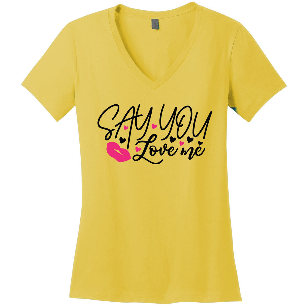 Valentine Say You Love Me Women's V-Neck T-Shirt
