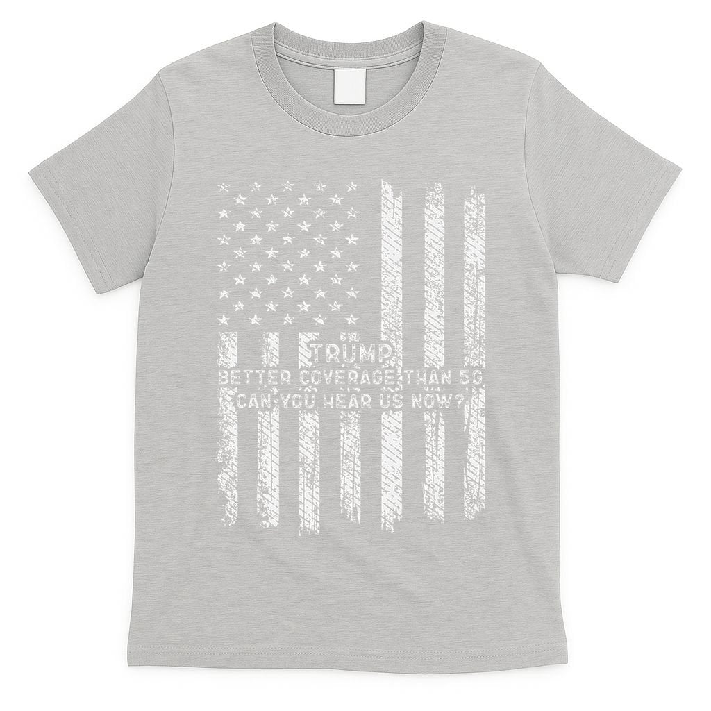 Vintage Trump 2025 45 47 Better Coverage Than 5g T-Shirt