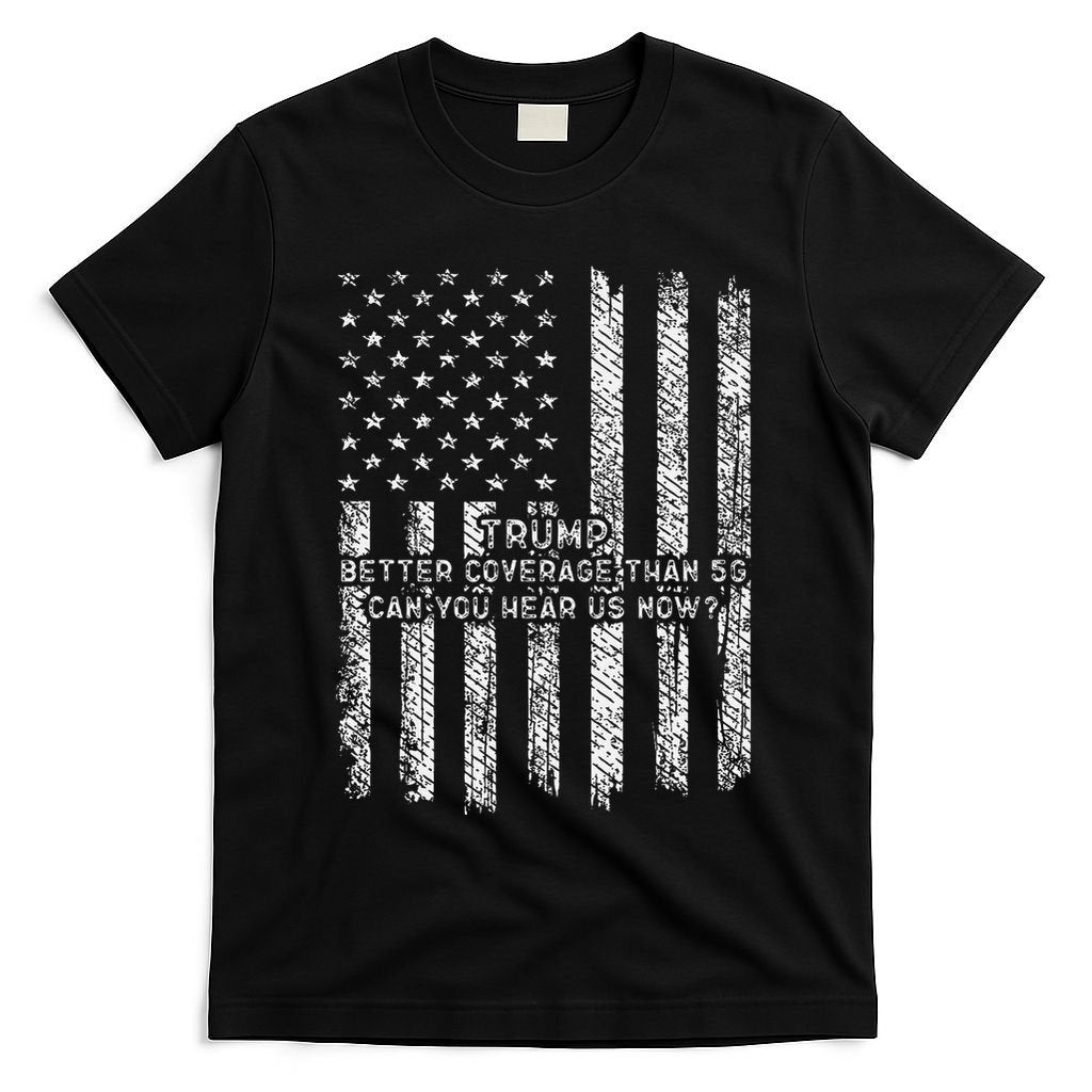 Vintage Trump 2025 45 47 Better Coverage Than 5g T-Shirt