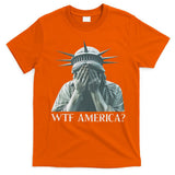 Wtf America Gift T-Shirt