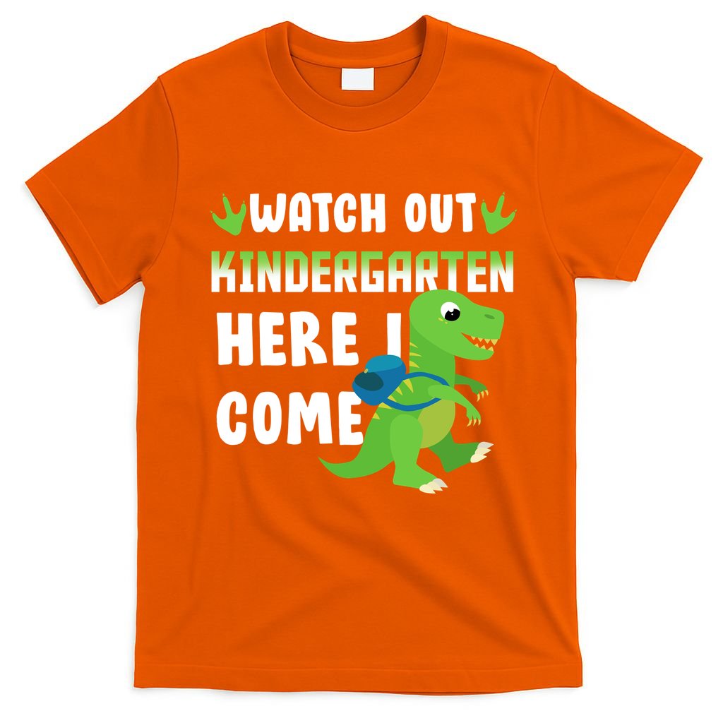 Watch Out Kindergarten Here I Come T-Shirt