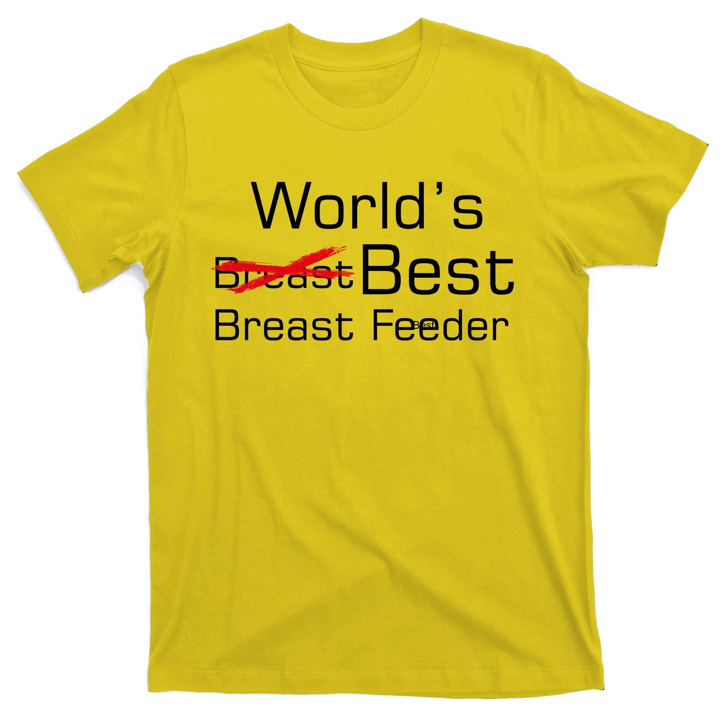 Worlds Best Breast Feeder T-Shirt
