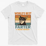 World's Best Farter I Mean Father T-Shirt